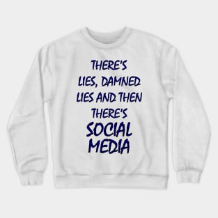 Damned Lies 02. Crewneck Sweatshirt